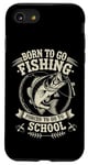 Coque pour iPhone SE (2020) / 7 / 8 Born To Go Fishing Forced School Kids Humour Fisherman Youth