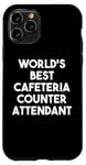 Coque pour iPhone 11 Pro World's Best Cafétéria Attendant au comptoir