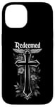 iPhone 14 1 Cross 3 Nails Forgiven Redeemed Faith in God Jesus Christ Case