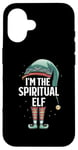 iPhone 16 I'm The Spiritual Elf Christmas Spirituality Matching Pajama Case