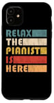 iPhone 11 Relax The Pianist Is Here Piano Funny Musician Case