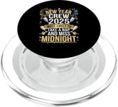 New Year Crew 2025 Most Likely Take a Nap and Miss Midnight PopSockets PopGrip for MagSafe