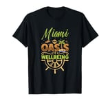 Oasis of Wellbeing - Miami T-Shirt