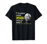 Nelson Mandela - The Impossible T-Shirt