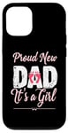 iPhone 12/12 Pro Proud New Dad It's A Girl New Dad Daughter Announcement Case