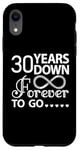 iPhone XR 30 Years Down Forever To Go Cute 30th Wedding Anniversary Case