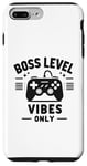 Coque pour iPhone 7 Plus/8 Plus Boss Level Vibes Only Gamer Fun