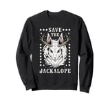 Save The Jackalope Mythical Creature Cryptid Lover Folklore Sweatshirt