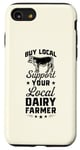 iPhone SE (2020) / 7 / 8 Buy Local Support Your Local Dairy Farmer Case