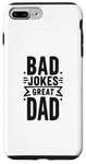 iPhone 7 Plus/8 Plus Bad Jokes Great Dad Funny Father Humor Case