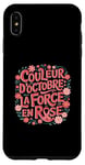 Coque pour iPhone XS Max Octobre Rose Ruban Rose La Force En Rose Octobre Rose