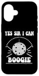 iPhone 16 Yes Sir I Can Boogie Disco Party 70s Yes Sir I Can Boogie Case