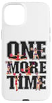 iPhone 15 Plus Cheer Cheerleading Coach One More Time Case