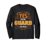 Retro Profession I'm The Guard Long Sleeve T-Shirt