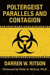 Poltergeist Parallels and Contagion