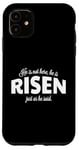 Coque pour iPhone 11 He Is Not Here He Has Risen Bible Verse Femme Christian Girl