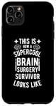 Coque pour iPhone 11 Pro Max Best Brain Surgery Hair Don't Care | Survivant de chirurgie cérébrale