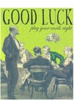 Good Luck Card for Man Interview Play Your Cards Right Lucky Gamble Take Chance