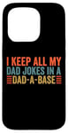 Coque pour iPhone 15 Pro I keep all my dad jokes in a dad a base dad jokes