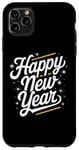 Coque pour iPhone 11 Pro Max Bonne année, nouvelle année nouvelle fête 2025 Celebrations Party