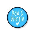 Funny Novelty Phone Grip | Phone Holder Phone Accessories | Dad's Phone | Funny Quote Birthday Joke Mobile Accessory | PS74