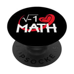 I Love Math Mathematics Funny Math Pun Math Teacher PopSockets Swappable PopGrip