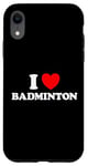 Coque pour iPhone XR I Love Badminton Filet de raquette pour fans de sport