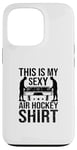 Coque pour iPhone 13 Pro Voici ma chemise sexy Air Hockey Air Hockey