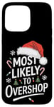 iPhone 15 Pro Max Christmas Shopping Holiday Shopping Most Likely To Overshop Case