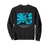 Please, Hold On I'm Muting You Retro Humor Meme Sweatshirt