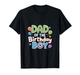 Dad And Mom Birthday Boy Monster Family Party Decorations T-Shirt