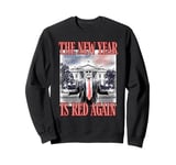 Cute TRUMP THE NEW YEAR IS RED AGAIN White House Outlaw Won Sweatshirt