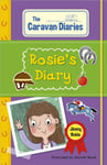 Reading Planet KS2: The Caravan Diaries: Rosie&#039;s Diary - Earth/Grey