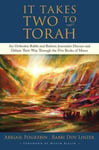 Fig Tree Books Abigail Pogrebin It Takes Two to Torah: A Modern, Lively Discussion about the Five of Moses: An Orthodox Rabbi and Reform Journalist Discuss Debate Their Way Through Moses