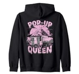 Pop Up Camping Pop Up Trailer Pop Up Camper Zip Hoodie