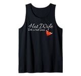 Hotwife Swinger Hot Wife With A Hall Pass Tank Top