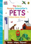 The Very Hungry Caterpillar&#039;s Pets  WipeClean Board Book