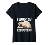 Womens I Work On Computers Siamese Cat Meezer V-Neck T-Shirt