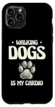 Coque pour iPhone 11 Pro Walking Dogs Is My Cardio Dog Walker Pet Puppy