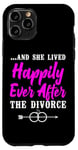 iPhone 11 Pro Happy Divorce Party …And She Lived Happily Ever After The Case