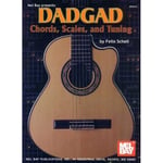 Schell Felix - Dadgad Chords, Scales, And Tuning - Guitar