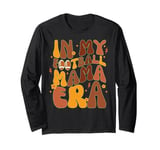 Football Mama In My Football Mama Era Game Day Vibes Sunday Long Sleeve T-Shirt