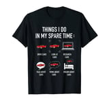 Things I Do In My Spare Time Funny Car Enthusiast T-Shirt