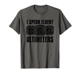 Aviation Avionics - Cockpit Flight Engineer T-Shirt