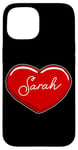 iPhone 15 Hand Drawn Heart Sarah - First Name Hearts I Love Sarah Case