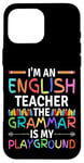 iPhone 16 Pro Max I'm An English Teacher Funny Grammar Teacher Case