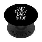 Dada Daddy Dad Dude Funny Dad Fête des pères 2024 PopSockets PopGrip Interchangeable