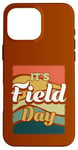 Coque pour iPhone 16 Pro Max C'est Field Day Retro Vintage FieldTrip School Field Day