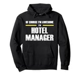 "The Original Awesome" Hotel Manager Pullover Hoodie