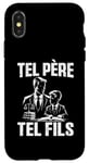 Coque pour iPhone X/XS Tel père tel fils accessoire humour étudiant droit avocat